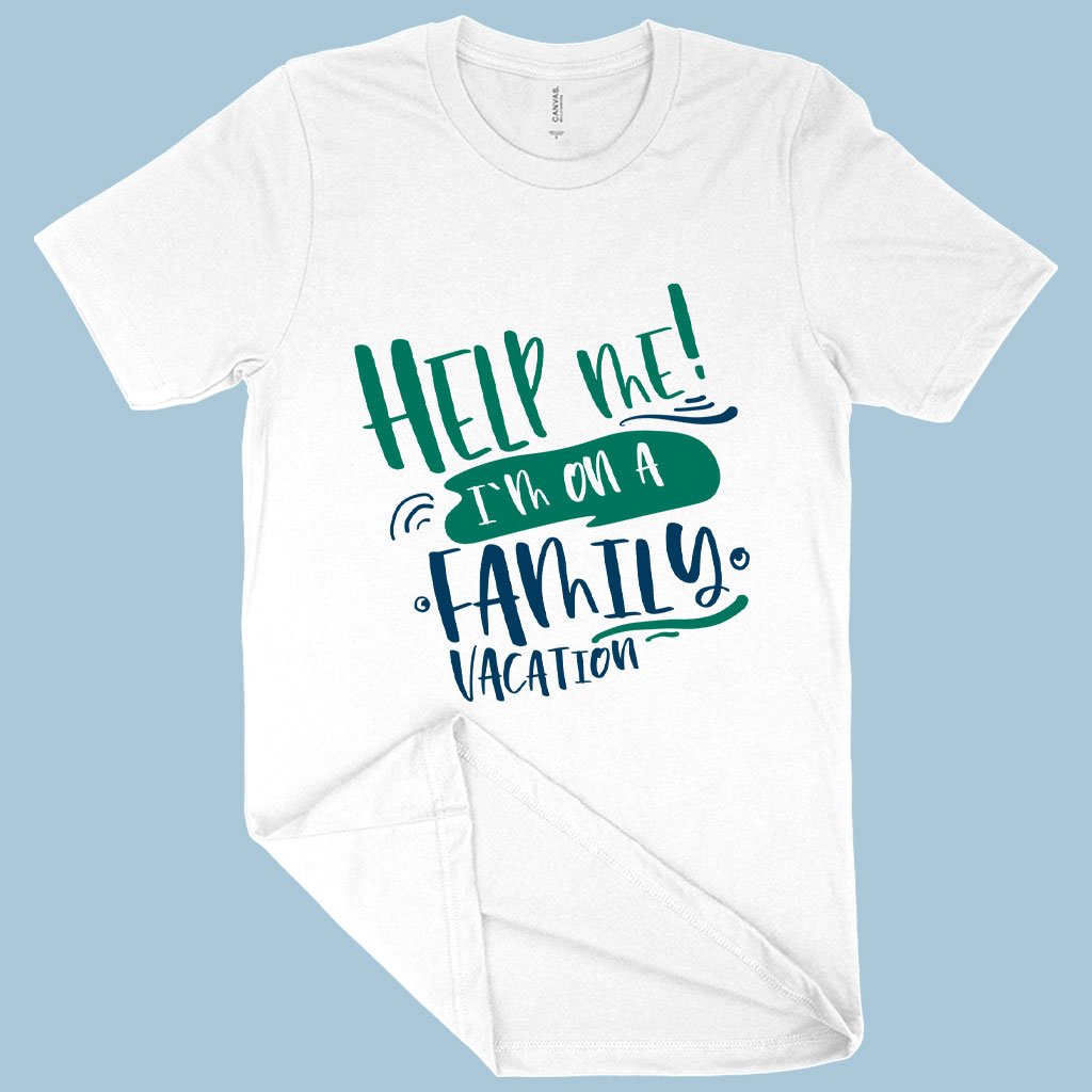 Men's help me I am on a family vacation t shirt - Funny Holiday Family T-Shirt